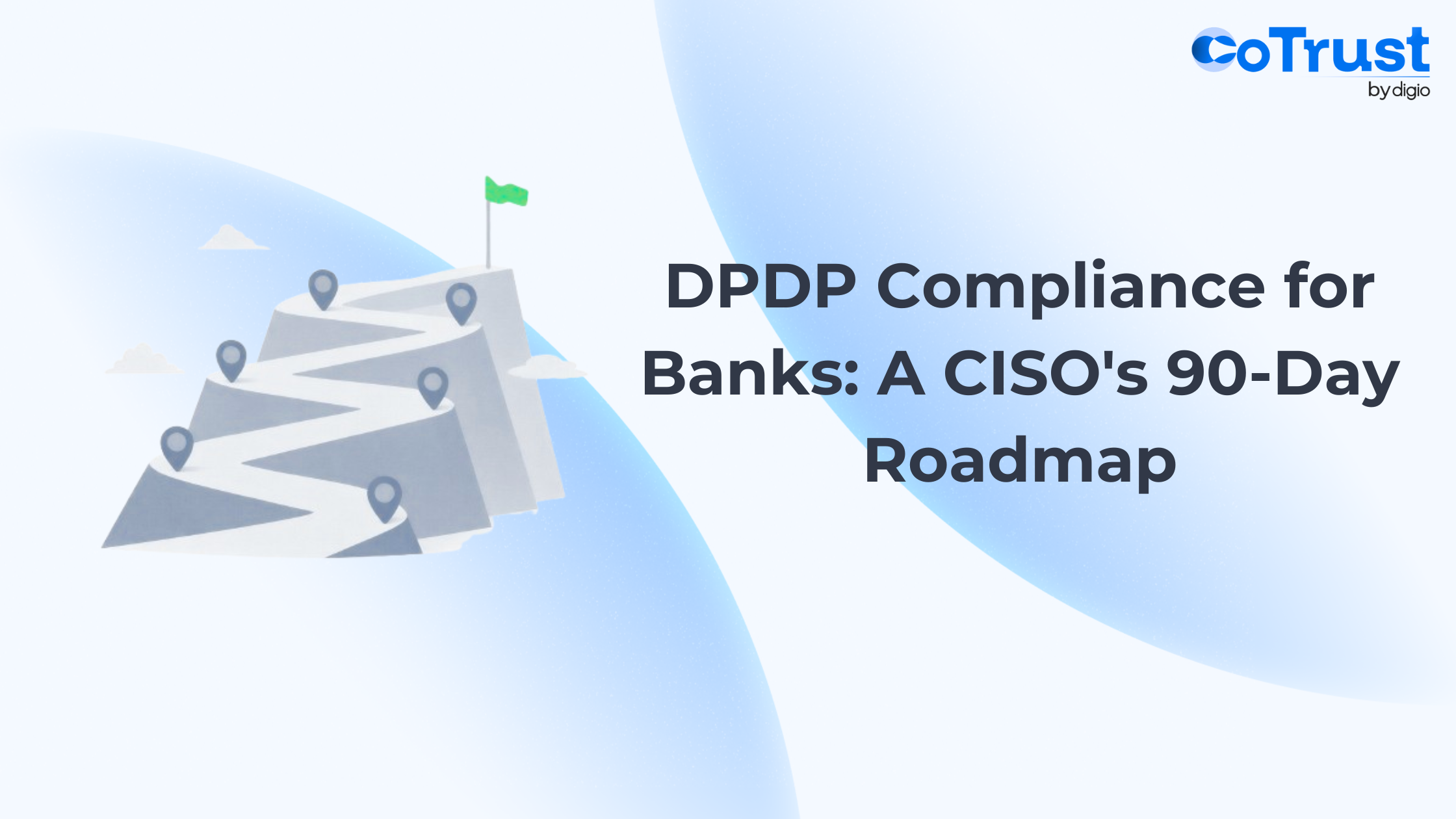 Stylized blog header for CISO's 90-Day Roadmap