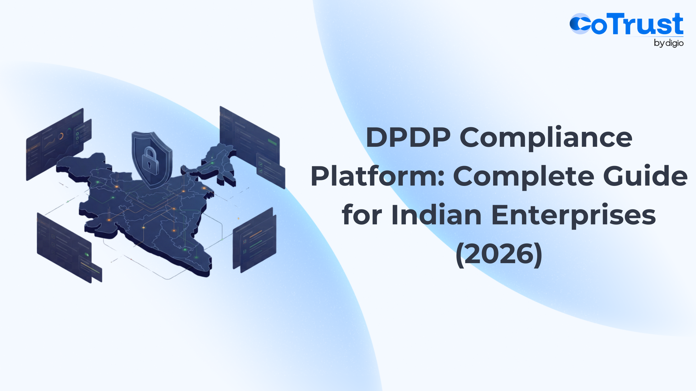 Stylized blog header for DPDP Compliance Platform: Complete GUide