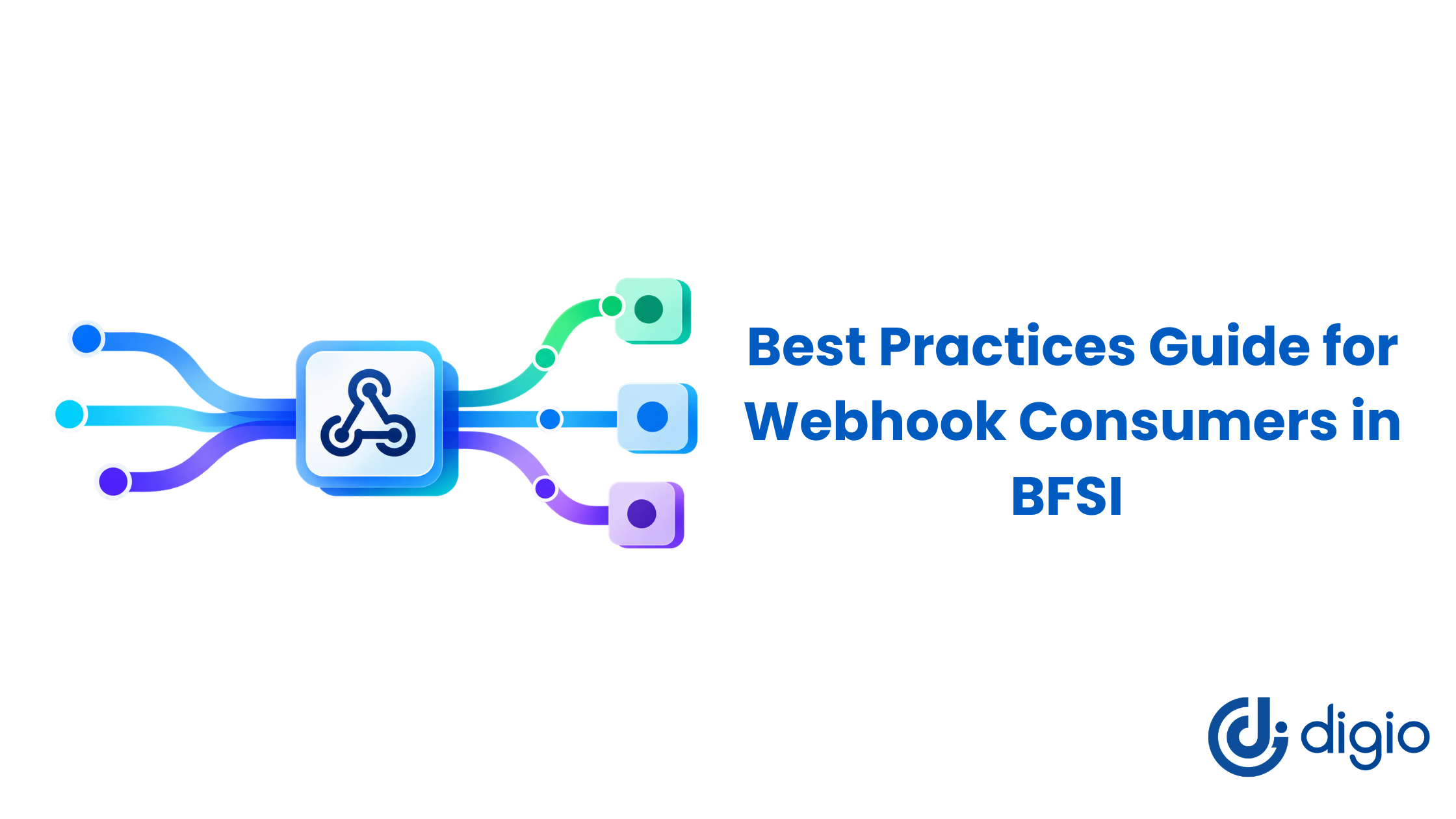 Blog header about best practices for BFSI webhook consumers 